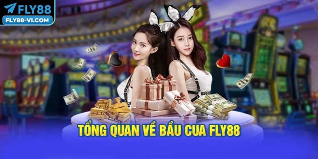 Tổng Quan Về Bầu Cua FLY88