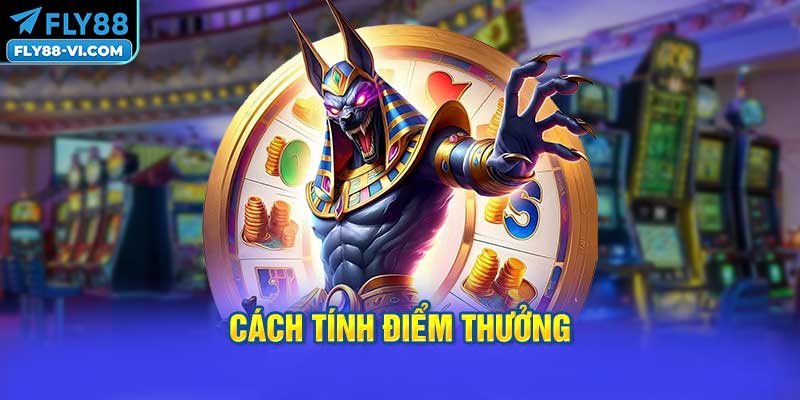 Cách Tính Điểm Thưởng