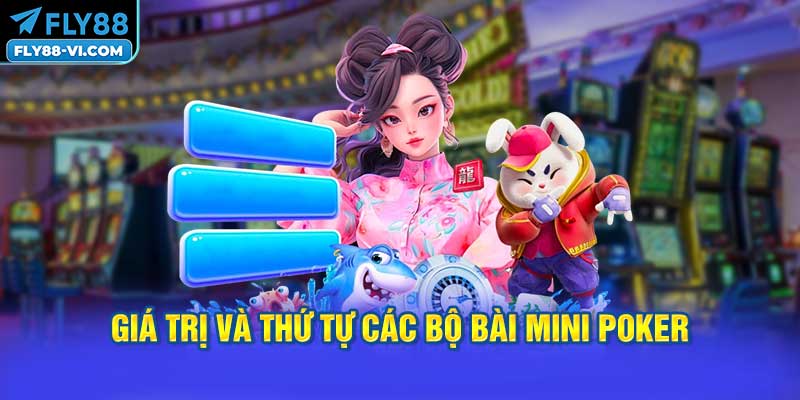 Giá trị và thứ tự các bộ bài